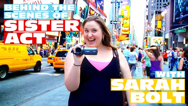 New Video Blog Sister Lives: Backstage at 'Sister Act' with Sarah Bolt Premieres August 23