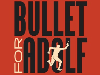 Woody Harrelson’s Bullet For Adolf Opens at New World Stages
