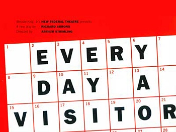 Tickets On Sale for Off-Broadway's Every Day A Visitor