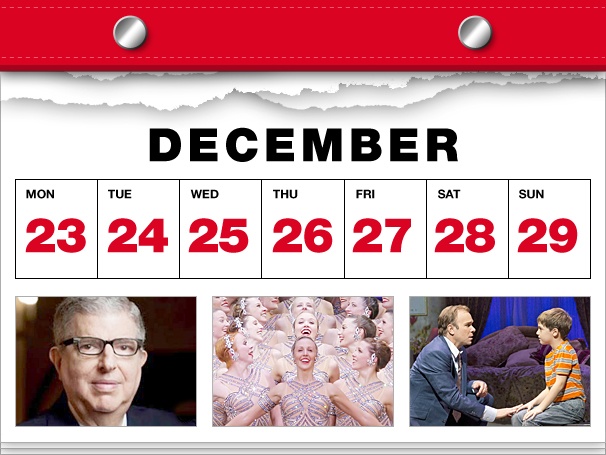 Marvin Hamlisch Makes Magic, the Rockettes Kick It & Big Fish Swims Away in Our Christmas Week Datebook