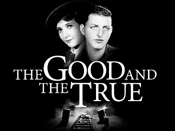 American Premiere of The Good and the True Begins Performances Off-Broadway