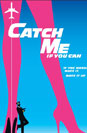 Catch Me If You Can