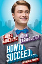 How to Succeed in Business Without Really Trying