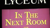 Opening night In the Next Room or The Vibrator Play - sign