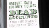 ‘Dead Accounts’ Opening Night — Marquee