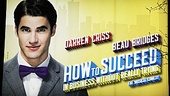 How to Succeed – Darren Criss Opening – Marquee