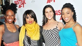 Raven-Symoné Opening Night in Sister Act – Kimberly Marable - Raven-Symoné – Alena Watters – Rashidra Scott 