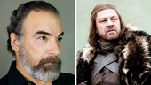 Mandy Patinkin as Ned Stark
Can you get a Tony nomination if your character (spoiler!) gets decapitated in the first act? 