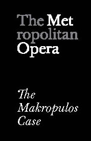 Poster for Metropolitan Opera: The Makropulos Case
