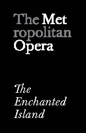 Poster for Metropolitan Opera: The Enchanted Island