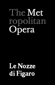 Poster for Metropolitan Opera: Le Nozze di Figaro