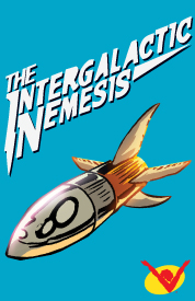 Poster for The Intergalactic Nemesis