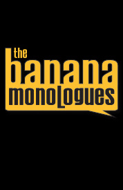 Poster for The Banana Monologues