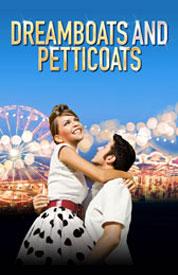 Poster for Dreamboats & Petticoats