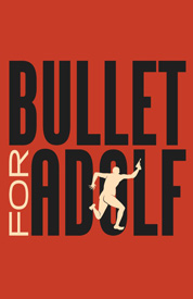 Poster for Bullet For Adolf