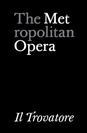 Metropolitan Opera: Il Trovatore poster
