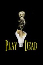 Play Dead poster