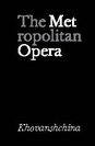 Metropolitan Opera: Khovanshchina poster