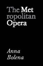 Metropolitan Opera: Anna Bolena poster