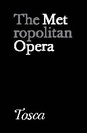Metropolitan Opera: Tosca poster