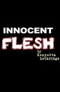 Innocent Flesh poster