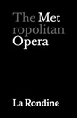 Metropolitan Opera: La Rondine poster