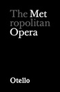Metropolitan Opera: Otello poster