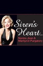 Siren's Heart: The Marilyn Monroe Musical