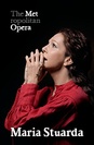 Metropolitan Opera: Maria Stuarda  poster