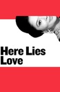 Here Lies Love