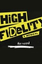 High Fidelity in Concert