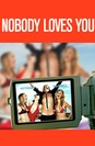 Nobody Loves You