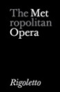 Metropolitan Opera: Rigoletto poster