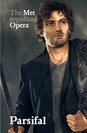 Metropolitan Opera: Parsifal poster