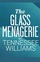 The Glass Menagerie