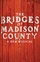 The Bridges of Madison County